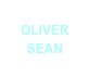 OLIVER 
SEAN