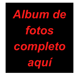 Album de fotos completo
aquí